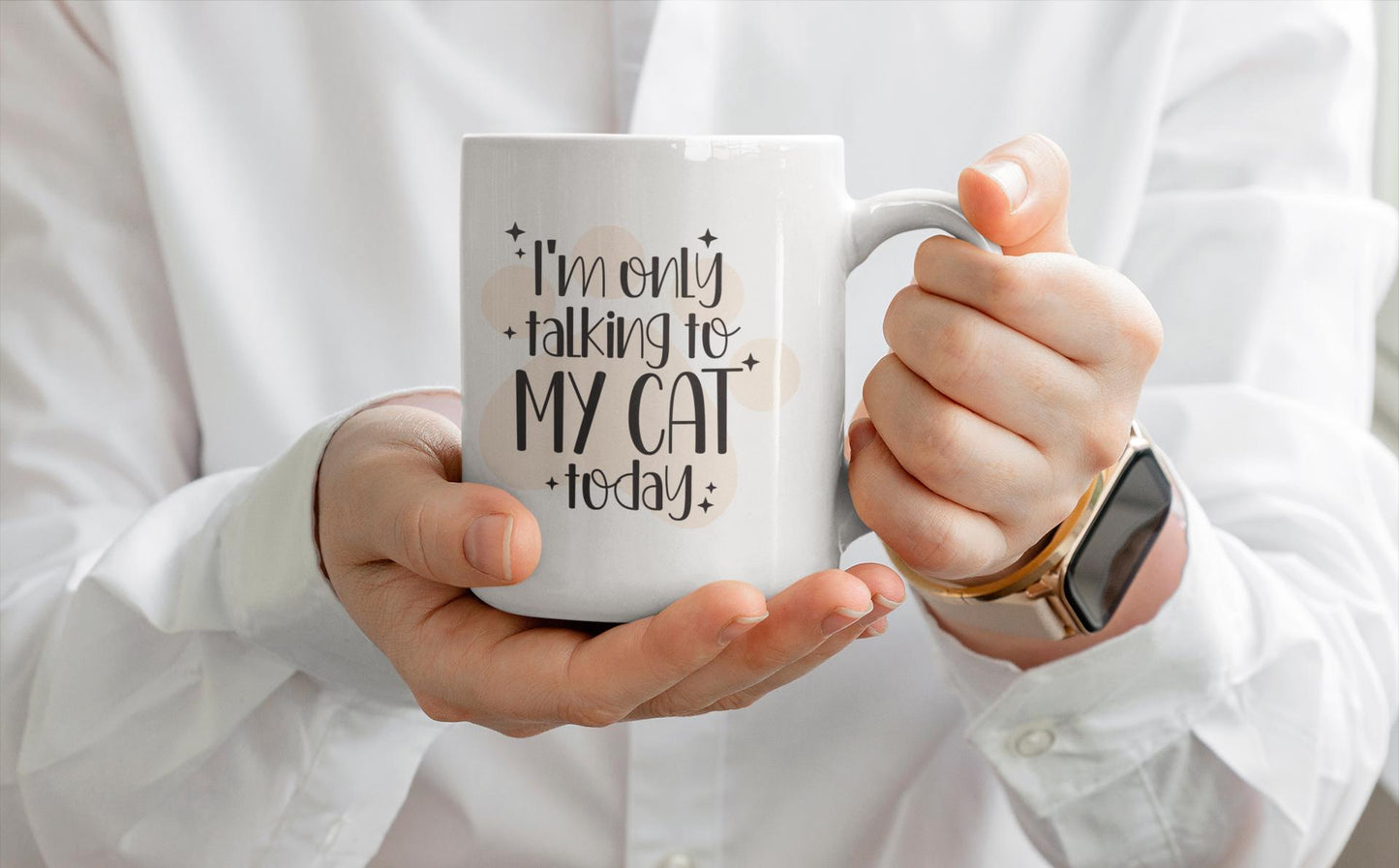 I'm Only Talking to My Cat Today Ceramic Mug 11oz
