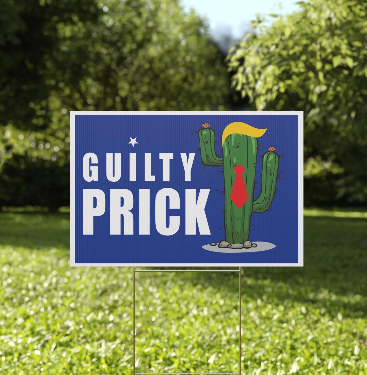 Guilty Prick Anti Trump Plastic Yard Sign, Kamala Harris, Kamala 2024 Yard Sign
