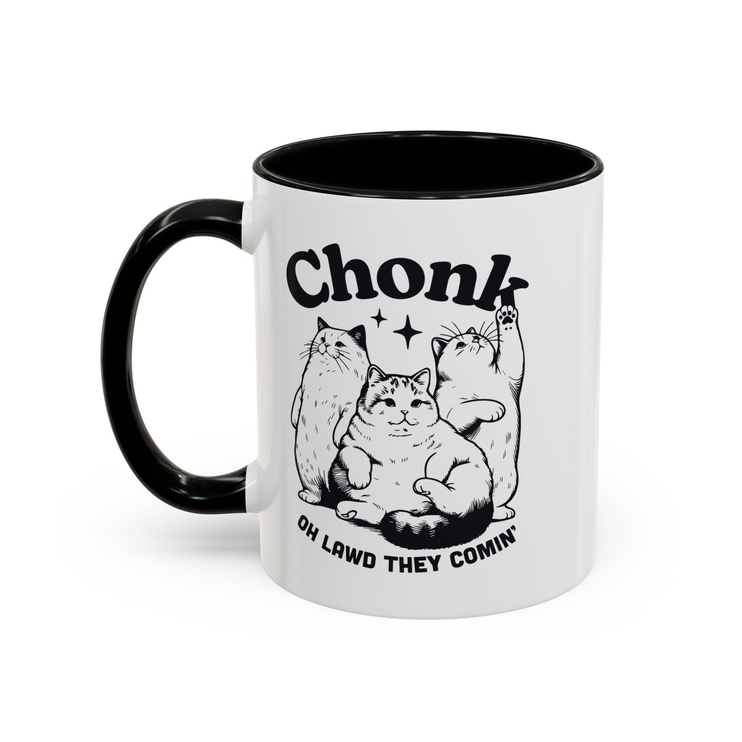 Chonk Oh Lawd They Coming Funny Cat Lover Mug