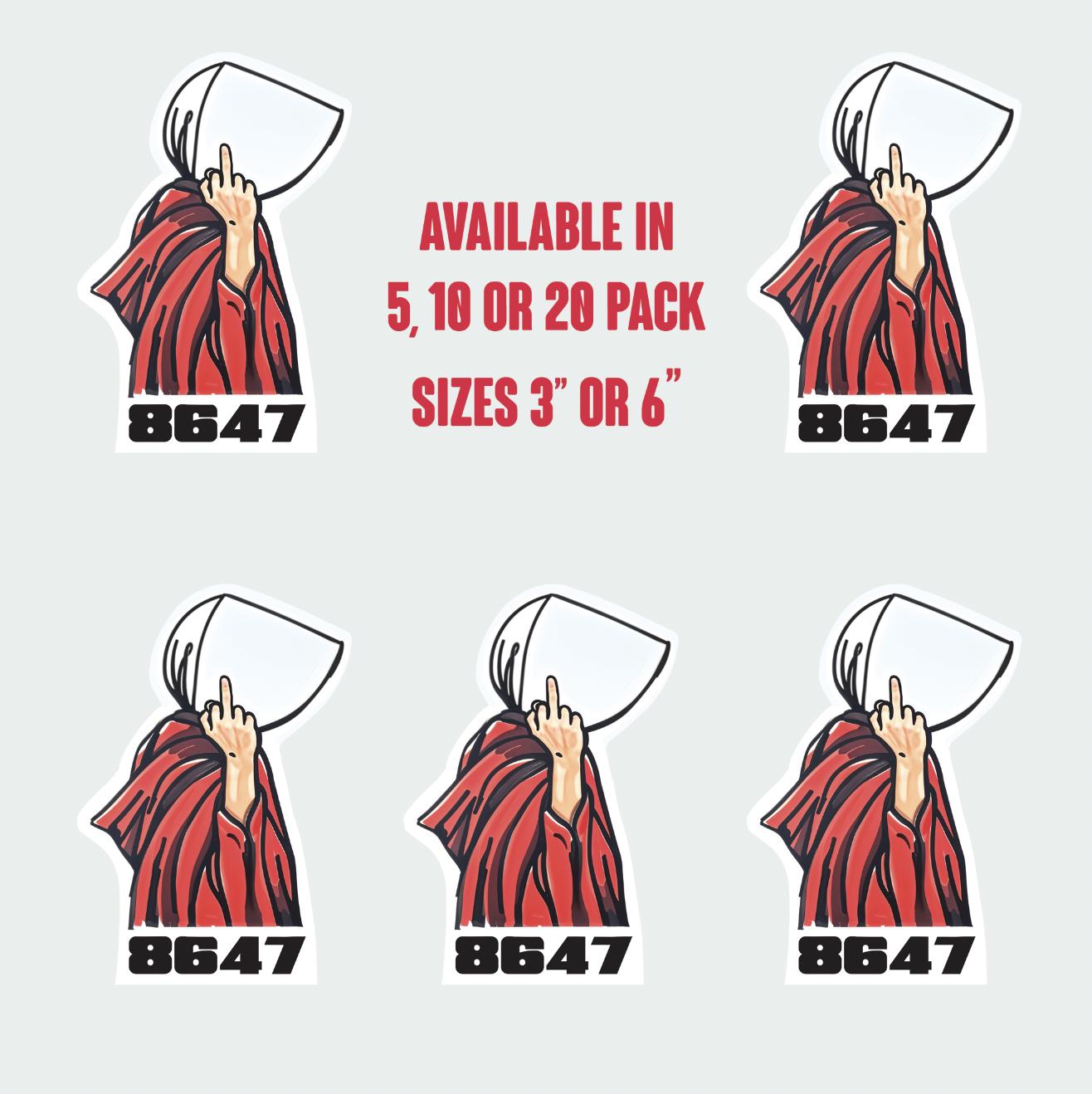 Handmaid 8647 Anti Trump Sticker, 8647, Resist the 47th! Anti Trump, Political Activist vinyl sticker, funny sticker