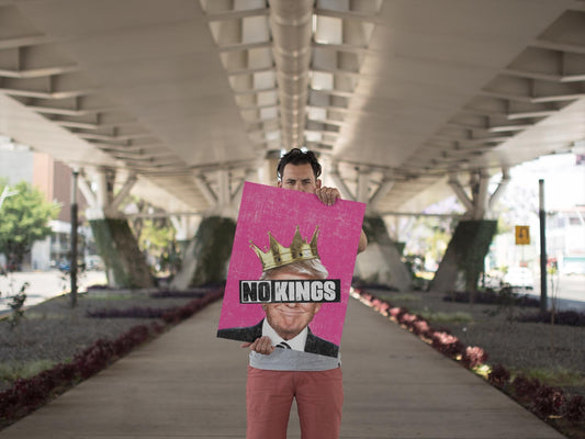 No Kings Foam Board Protest Poster