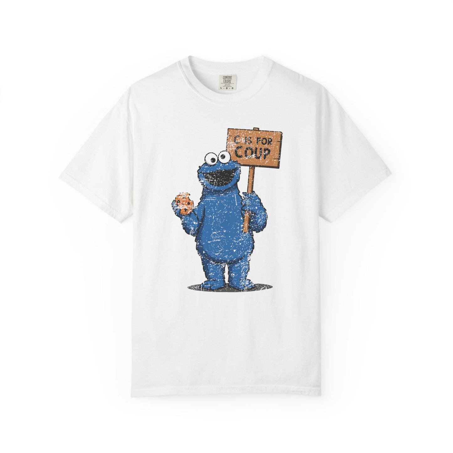 Cookie Monster C is for Coup Political Shirt