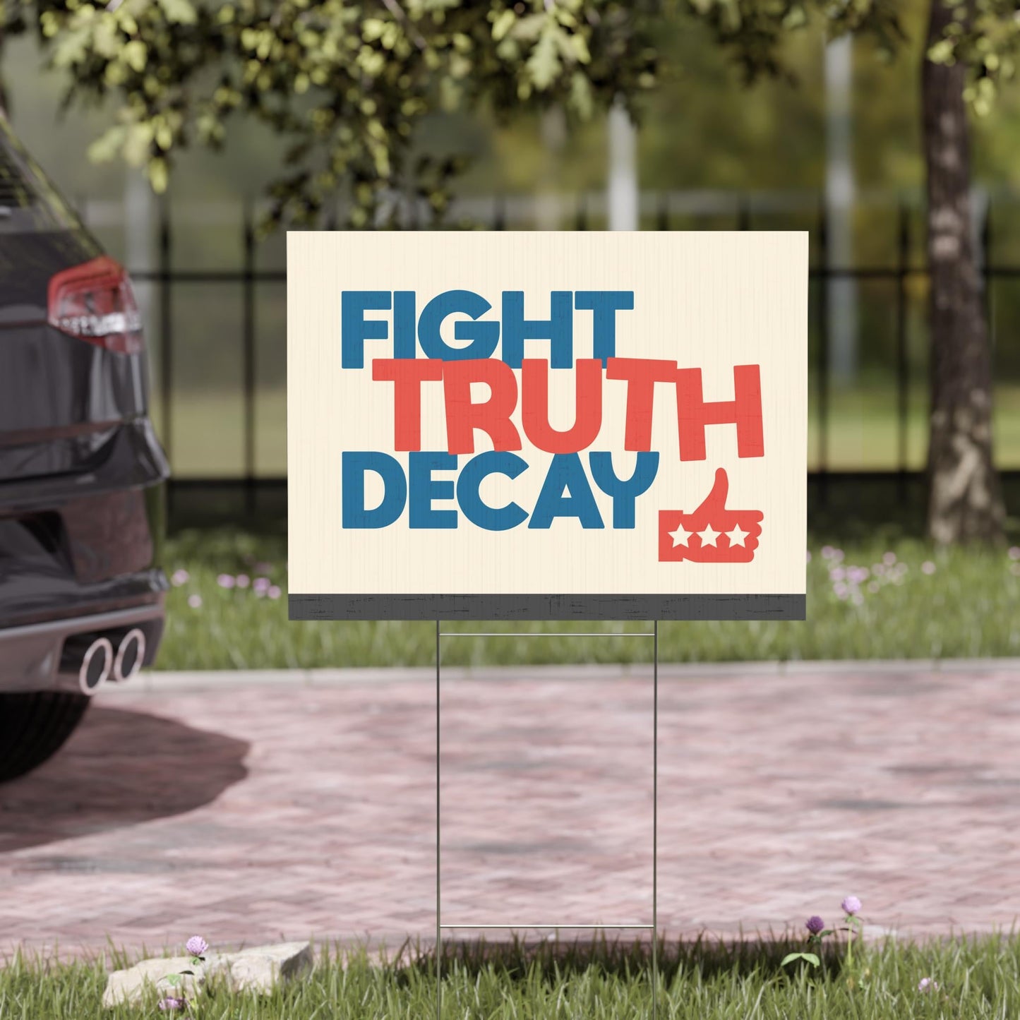 Fight Truth Decay Yard Sign, Anti Misinformation, Political Protest, Bold Typography Anti-Trump Resistance, Political Activist Sign