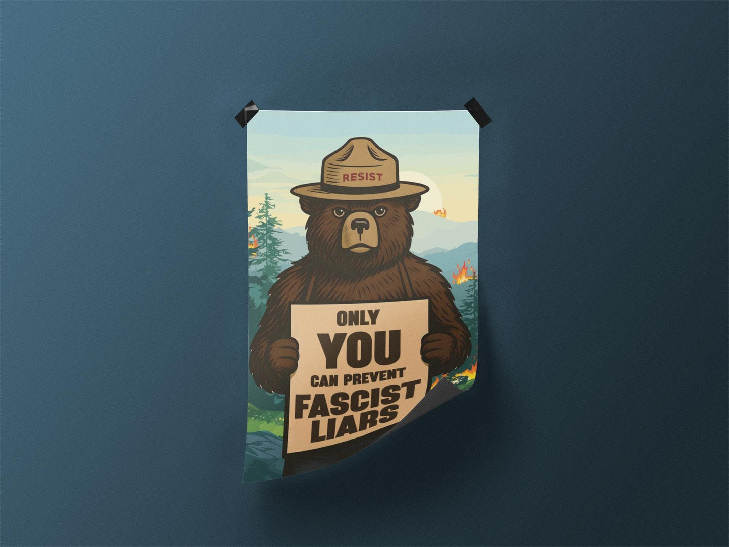 Resist Poster "Only You Can Prevent Fascist Liars" Smokey Bear Protest Art, Anti-Fascist Wall Print, National Parks Defund Protest Sign