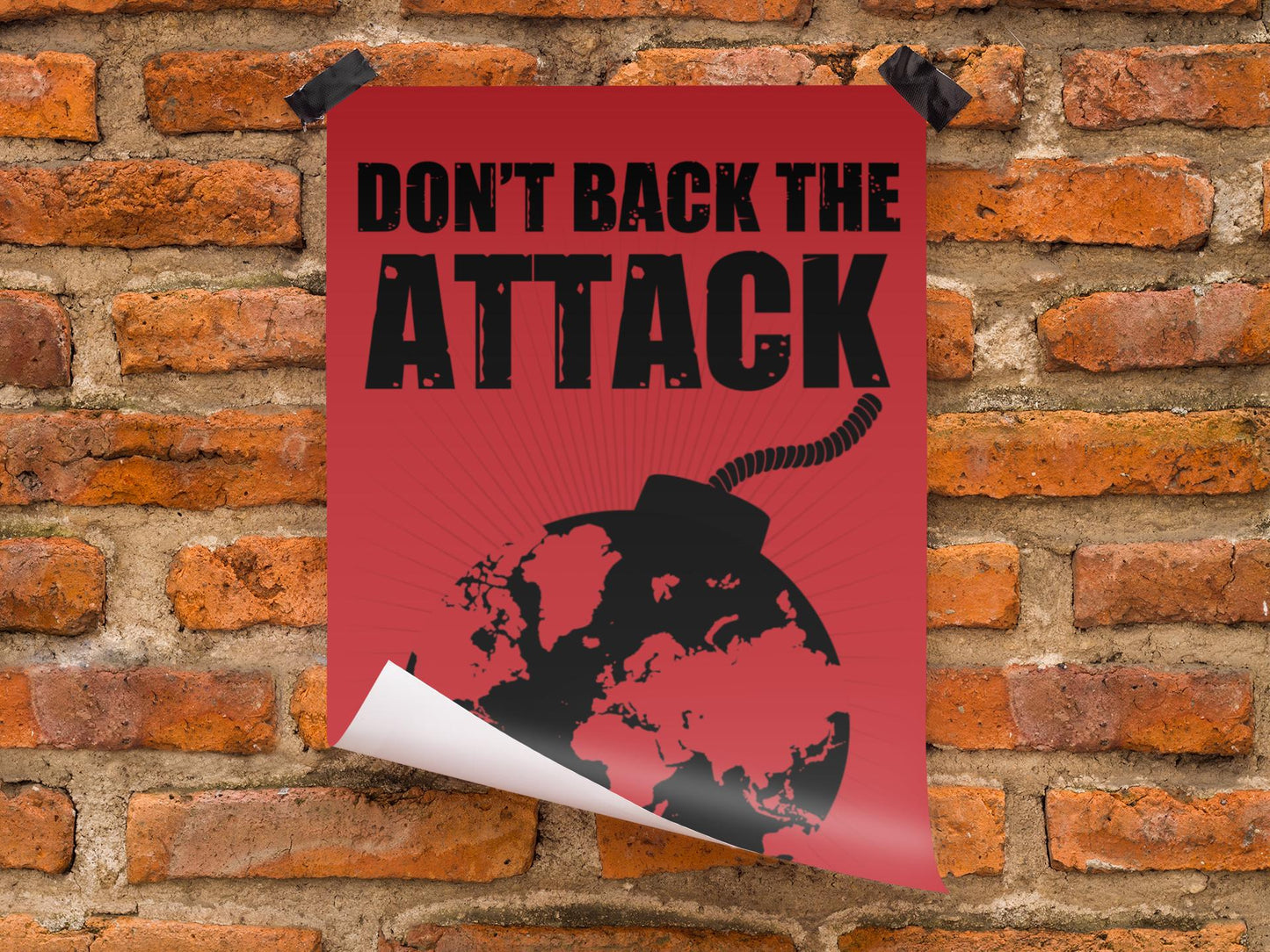 Don't Back the Attack, Anti War Protest Poster, Political Art Print, Pro Peace Movement Decor, Global Resistance Sign, Activist Gift