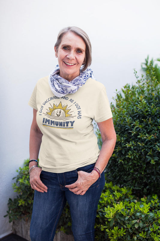 Funny Pro-Vaccine T-Shirt "I Got Vaccinated and All I Got Was Immunity"