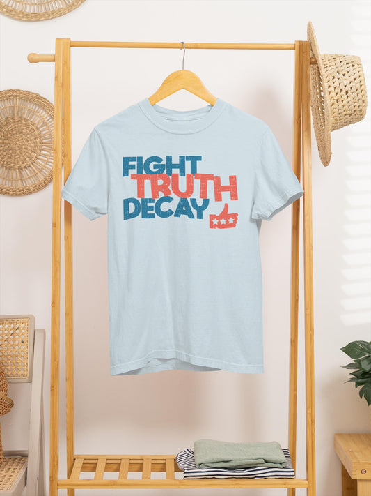 Fight Truth Decay -Resist Misinformation T-Shirt