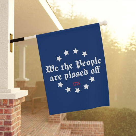 We the People Are Pissed Off Flag in 2 sizes