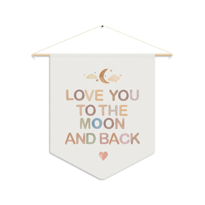 Pennant Wall Decor, Hanging Decoration, Nursery Wall Hanging, Baby Toddler Gift, Nursery Decor, Wall Art - love you to the moon and back,