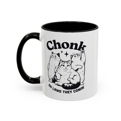 Chonk Oh Lawd They Coming Funny Cat Lover Mug