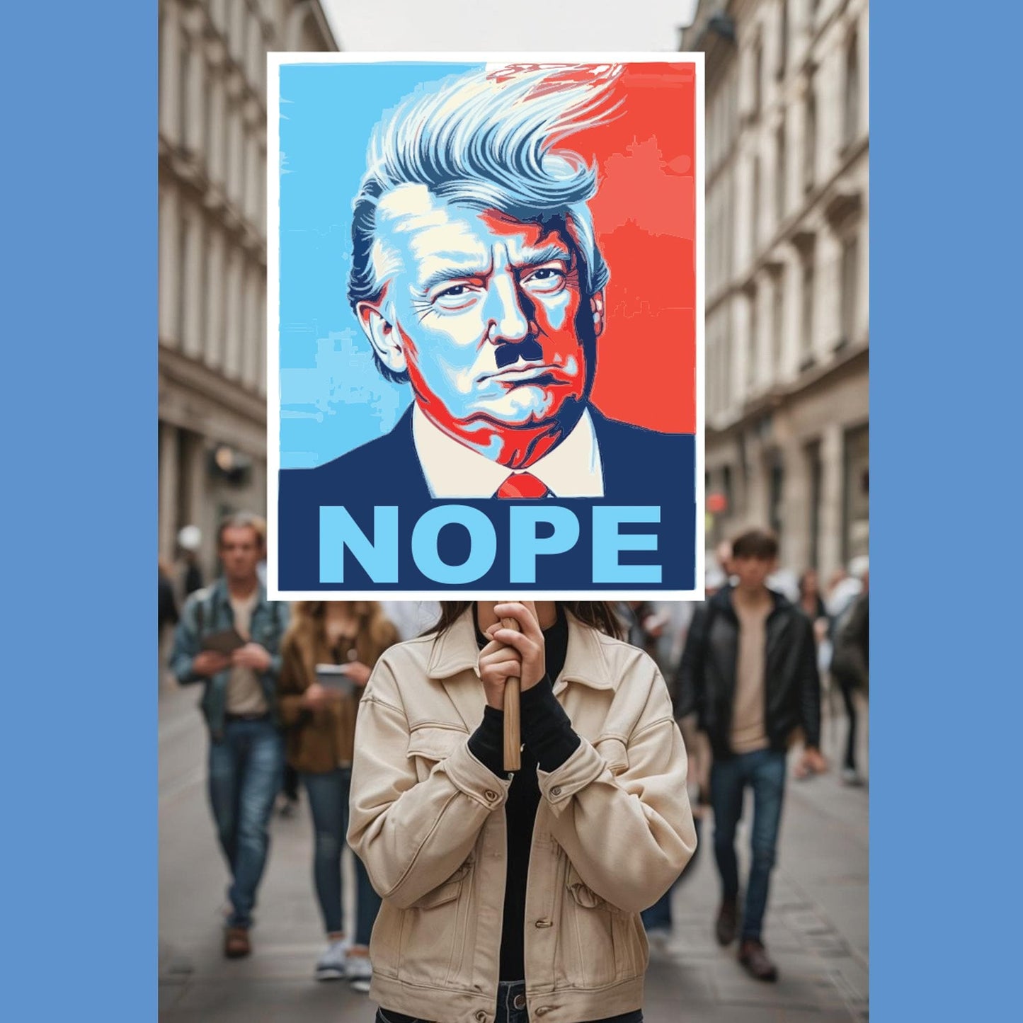 Nope To Trump Protest Sign, Anti Trump Resistance, No To Fascism