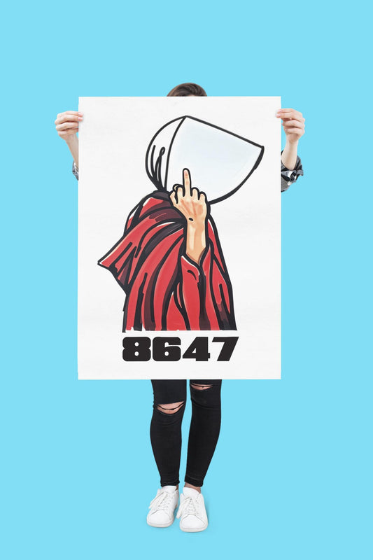 Handmaids 8647 Foam Board or DIY Poster -Protest Sign