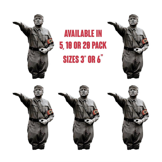Pack of 5  Hitler Trump Salute Vinyl Sticker, Anti Trump Sticker, No To Fascism, Political Activist vinyl sticker, funny sticker