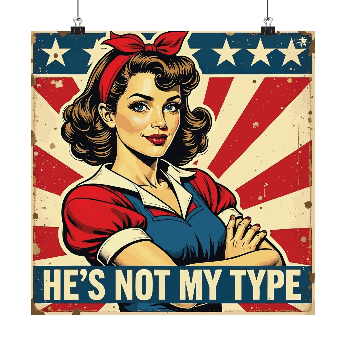 He's not my type, anti trump poster, Matte Vertical Posters, anti trump poster - subtle, political rally poster, DIY protest poster