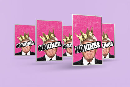 No Kings Foam Board Protest Poster