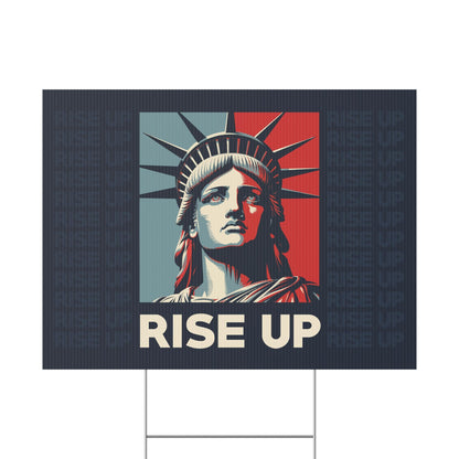 Rise Up Plastic Yard Sign