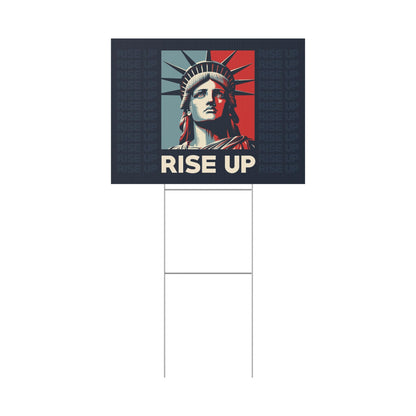 Rise Up Plastic Yard Sign