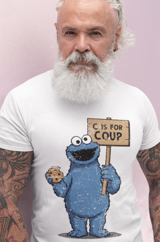 Cookie Monster C is for Coup Political Shirt