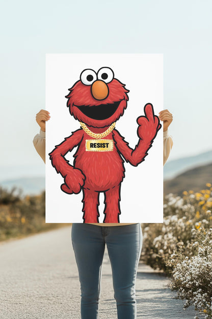 PBS, Elmo Resist Foam Board Protest Sign, Anti-Trump Resistance, Resist, Political Activist Poster, Protest Poster
