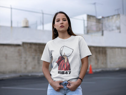8647 Handmaid Feminist Political Graphic Tee