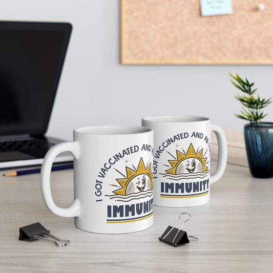 Funny Pro-Vaccine Mug, I Got Vaccinated and All I Got Was Immunity, Anti RFK Jr, Ceramic Coffee Cup Pro Vaccination, 11oz 15oz