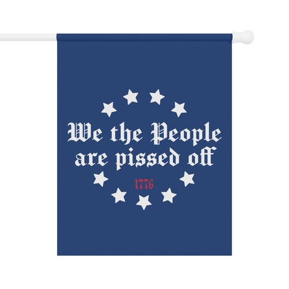 We the People Are Pissed Off Flag in 2 sizes