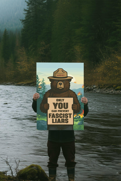 Resist Poster  "Only You Can Prevent Fascist Liars" Smokey Bear Protest Art, Anti-Fascist Wall Print, National Parks Defund Protest Sign