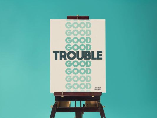 John Lewis “Good Trouble Lives On Poster, Civil Rights Quote Wall Art,Protest Poster, Black History Artwork  July 17 Good Trouble Day