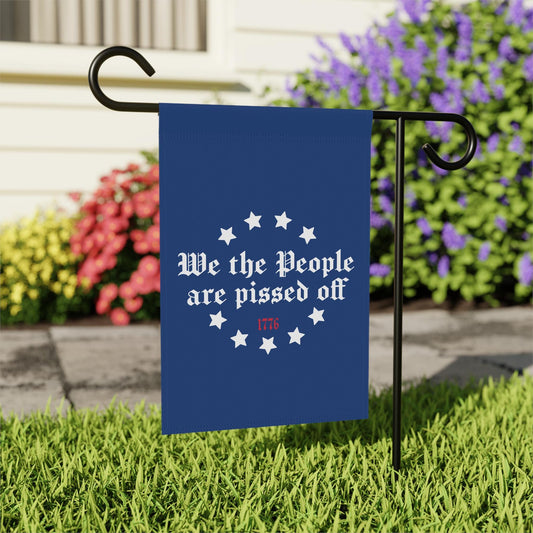 We the People Are Pissed Off Flag in 2 sizes